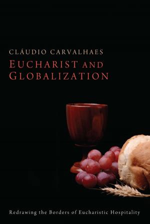 Cover of the book Eucharist and Globalization by Delano Vincent Palmer