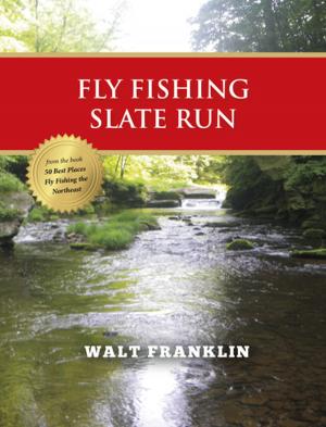 Book cover of Fly Fishing Slate Run