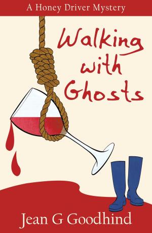 Cover of the book Walking with Ghosts by Caroline Dunford