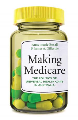 Cover of the book Making Medicare by Eric Newhouse