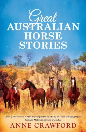 Cover of the book Great Australian Horse Stories by Georgia Blain