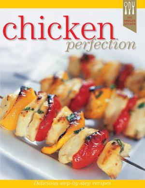 Cover of the book Chicken Recipe Perfection by Damien Toll
