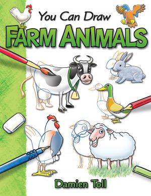 Cover of the book You Can Draw Farm Animals by Nick Bryant