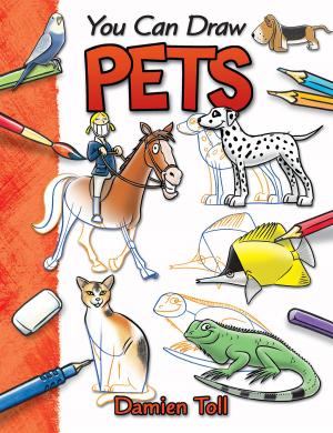 Cover of the book You Can Draw Pets by Christopher Hart