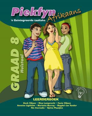 Cover of the book Piekfyn Afrikaans Leerderboek Graad 8 Huistaal by Elaine Ridge