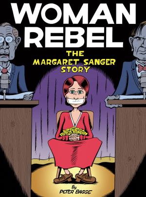 Cover of the book Woman Rebel: The Margaret Sanger Story by Rutu Modan