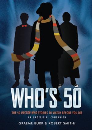 Cover of the book Who's 50 by Dr. Dr. Joe Schwarcz
