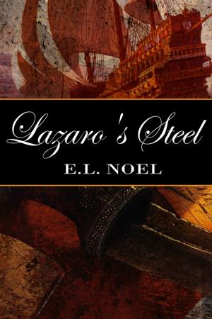 Cover of the book Lazaro's Steel by Adrian Rogers