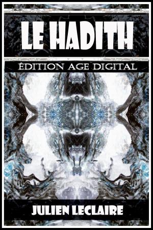 Cover of the book Le Hadith by Elmalılı Muhammed Hamdi Yazır