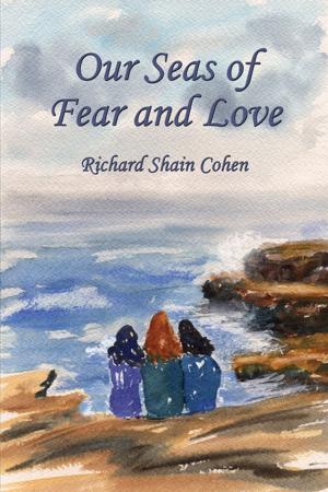 Cover of the book Our Seas of Fear and Love by Virginia Graham, Hal Jacques