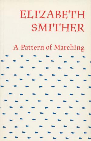 Cover of the book A Pattern of Marching by Dorothy Urlich Cloher
