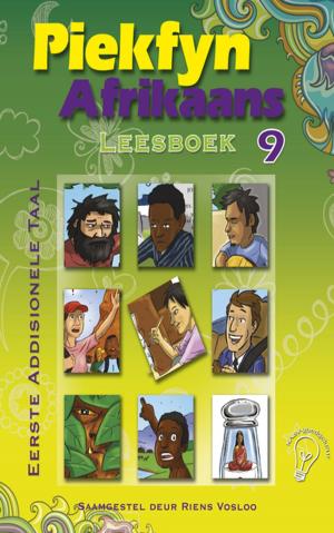 Cover of the book Piekfyn Afrikaans Leesboek Graad 9 Eerste Addisionele Taal by ギラッド作者