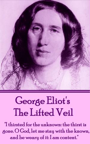 Cover of the book The Lifted Veil by Frances Hodgson Burnett