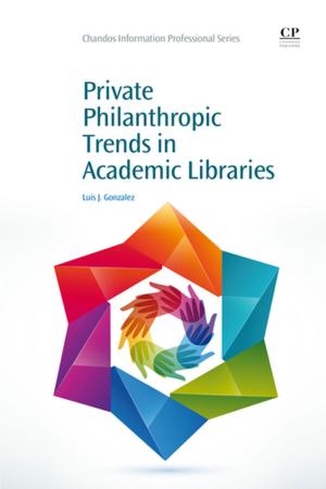 Cover of the book Private Philanthropic Trends in Academic Libraries by Tim Speed, Juanita Ellis