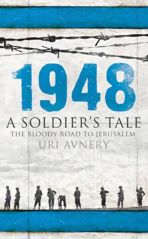 Cover of the book 1948. A Soldier's Tale ? The Bloody Road to Jerusalem by Timothy Spangler