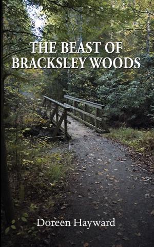 Cover of the book The Beast of Bracksley Woods by Sibel Beadle