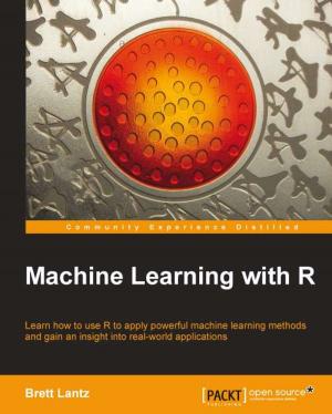 Cover of the book Machine Learning with R by Rihards Olups, Andrea Dalle Vacche, Patrik Uytterhoeven