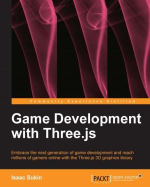 Cover of the book Game Development with Three.js by James Cage