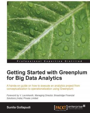 Cover of the book Getting Started with Greenplum for Big Data Analytics by Rodrigo Branas