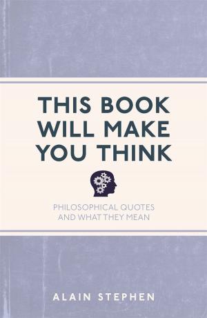 Cover of the book This Book Will Make You Think by Marion Appleby