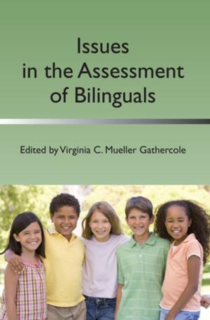 Cover of the book Issues in the Assessment of Bilinguals by Dr. Xiao-lei Wang