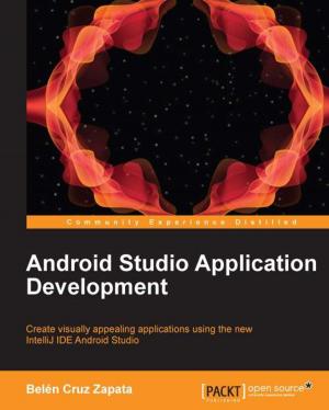 Cover of the book Android Studio Application Development by Kirill Kornyakov, Alexander Shishkov