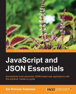 Cover of the book JavaScript and JSON Essentials by Prabhakar Chaganti