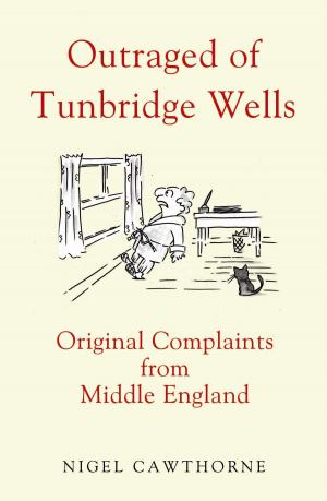Cover of the book Outraged of Tunbridge Wells by O.J. Simpson