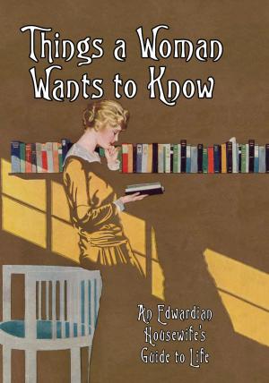 Cover of the book Things a Woman Wants to Know by Gillian Meredith, Alan Meredith