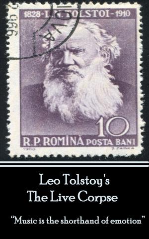 Book cover of Leo Tolstoy - The Live Corpse