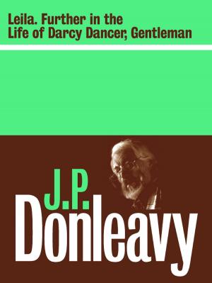 Cover of the book Leila by J.P. Donleavy
