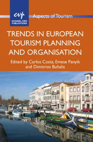 Cover of the book Trends in European Tourism Planning and Organisation by ARABSKI, Janusz, WOJTASZEK, Adam