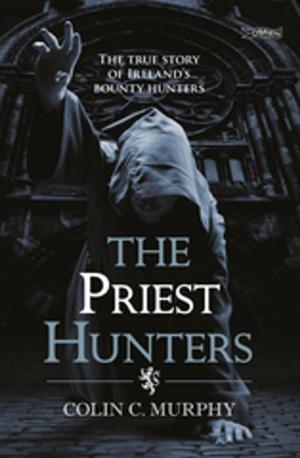 Cover of the book The Priest Hunters by Dave Hannigan