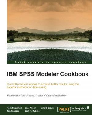 Cover of the book IBM SPSS Modeler Cookbook by Rachel McCollin, Tessa Blakeley Silver