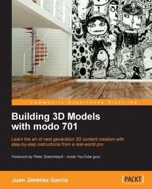 Cover of the book Building 3D Models with modo 701 by Grant Shipley