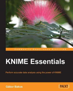Cover of the book KNIME Essentials by David Burela