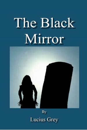 Cover of the book The Black Mirror by Lydia Oluwayinka
