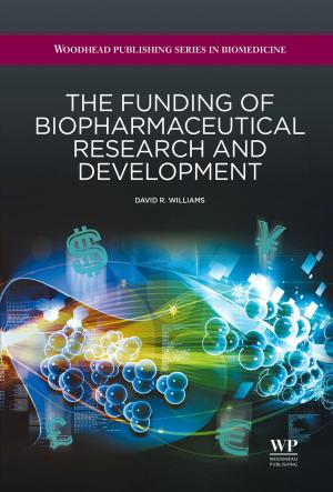 Cover of the book The Funding of Biopharmaceutical Research and Development by Guy Woodward, David Bohan