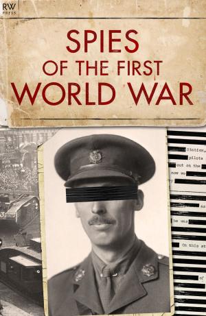 Book cover of Spies of the First World War