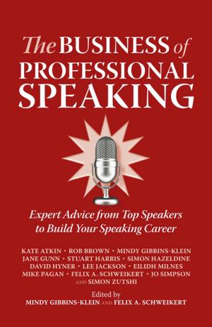 Book cover of The Business of Professional Speaking