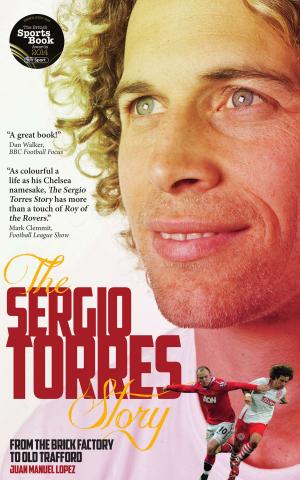 Cover of the book The Sergio Torres Story by Dave Jones; Andrew Warshaw