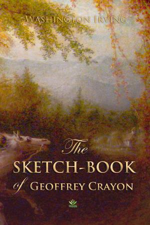 Cover of the book The Sketch-Book of Geoffrey Crayon by Saint Augustine