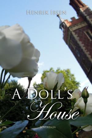 Cover of the book A Doll's House by Johann Goethe