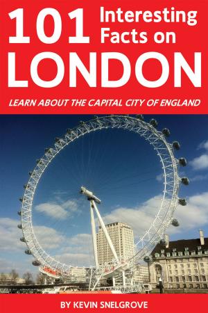 Cover of the book 101 Interesting Facts on London by Tony Reynolds