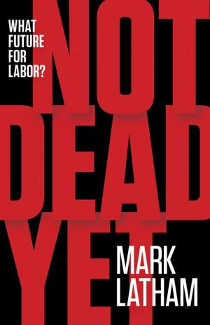 Cover of the book Not Dead Yet by Paul Cleary