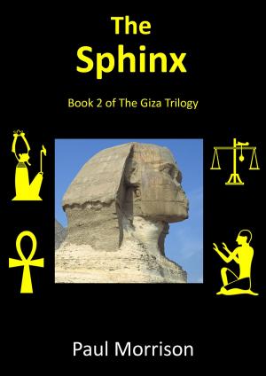 Cover of The Sphinx: Book 2 of the Giza Trilogy