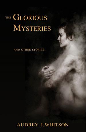 Cover of the book The Glorious Mysteries by Dawn Dumont