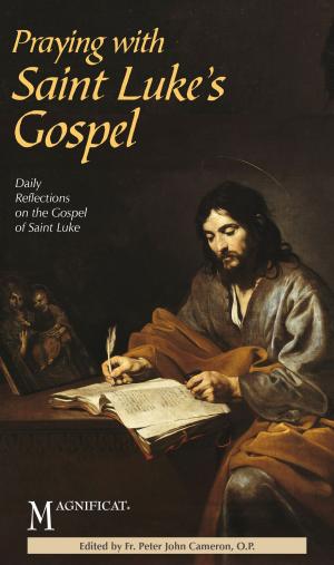 Cover of the book Praying with Saint Luke's Gospel by Jean-Philippe Fabre