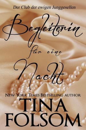 Cover of the book Begleiterin für eine Nacht by Tina Folsom