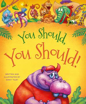 Cover of the book You Should, You Should! by Tim J Myers